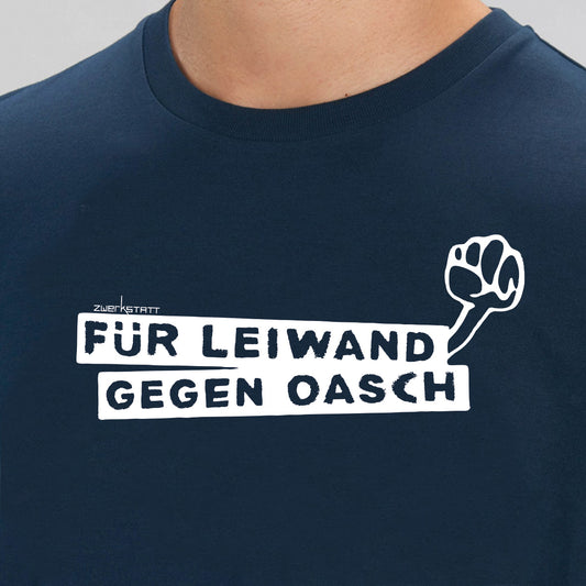 Für Leiwand gegen Oasch