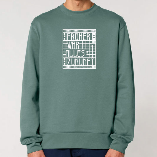 Früher War Alles Zukunft Sweater