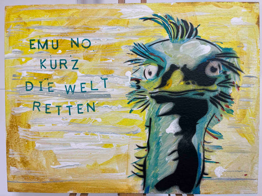 Emu nur kurz die Welt retten Punk Tiere Original